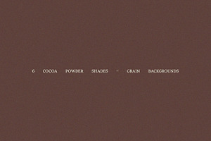 6 Cocoa Powder Grain Backgrounds