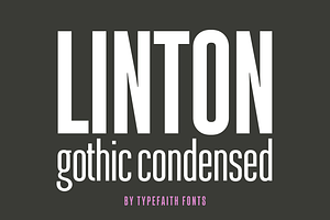 Linton Gothic Extra Condensed, a Font by TypeFaith Fonts