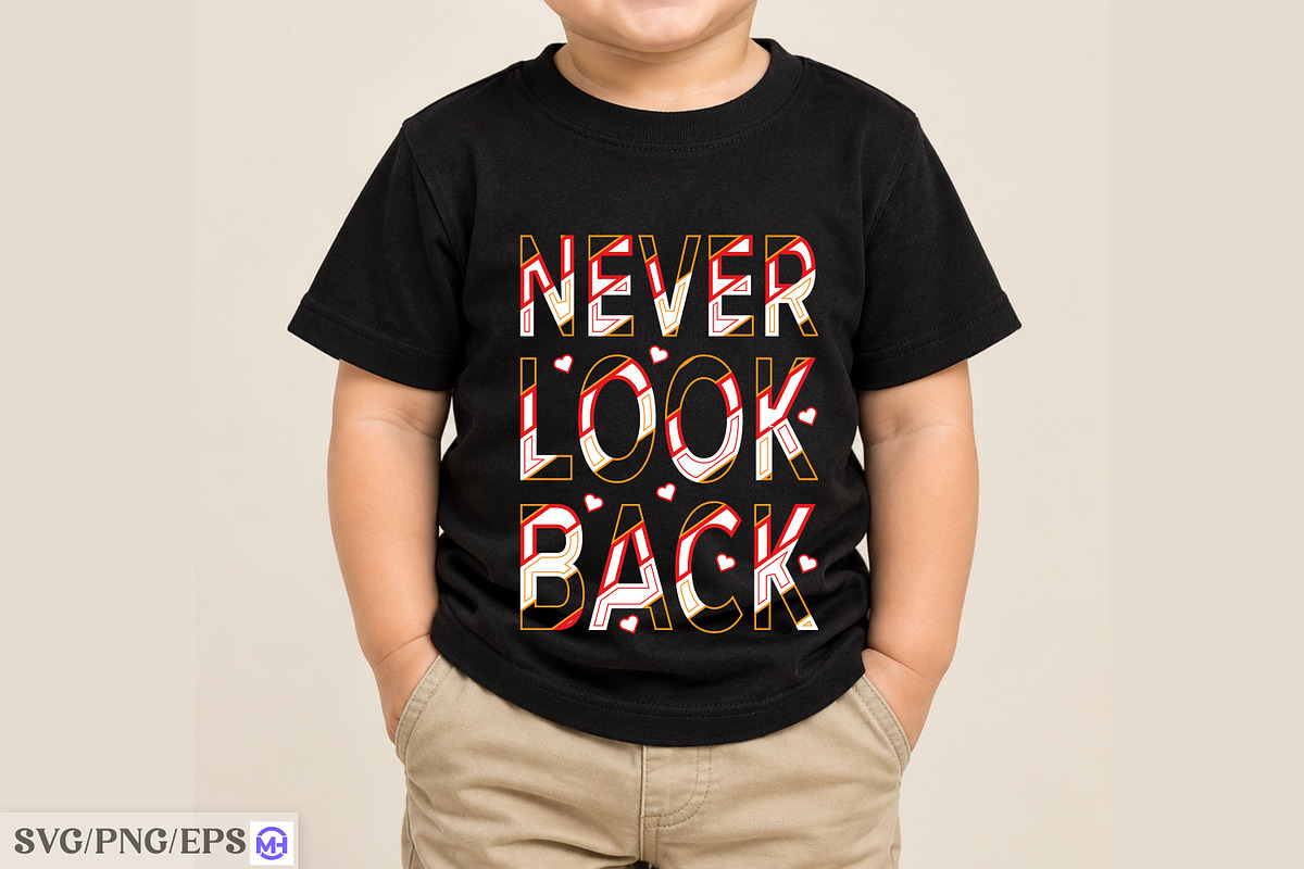 Never Look Back T-Shirt Design SVG, a Seasonal Illustration by mh_arif (Photo 3 of 3)