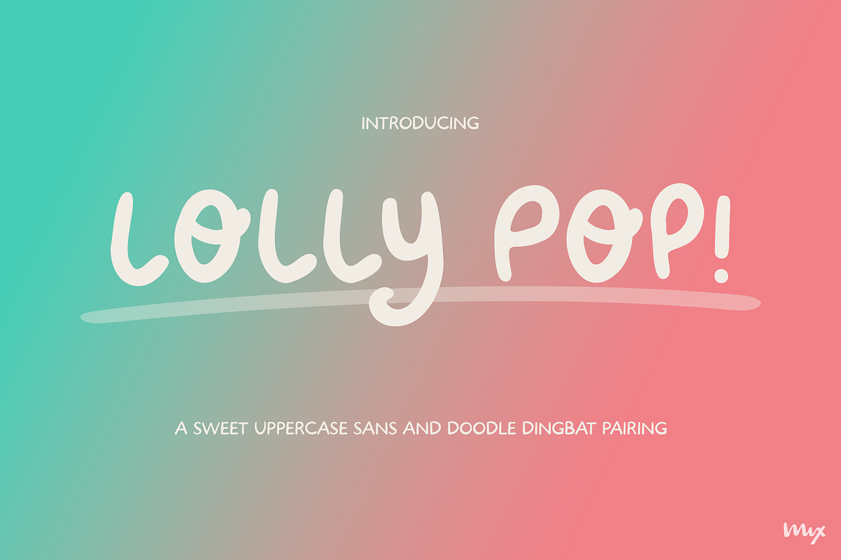 Lolly Pop - A Sweet Doodle Font Duo, a Handwritten Font by Mix Fonts (Photo 1 of 5)
