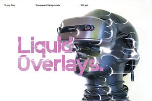 Liquid Overlays