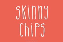 Skinny Chips handmade Font