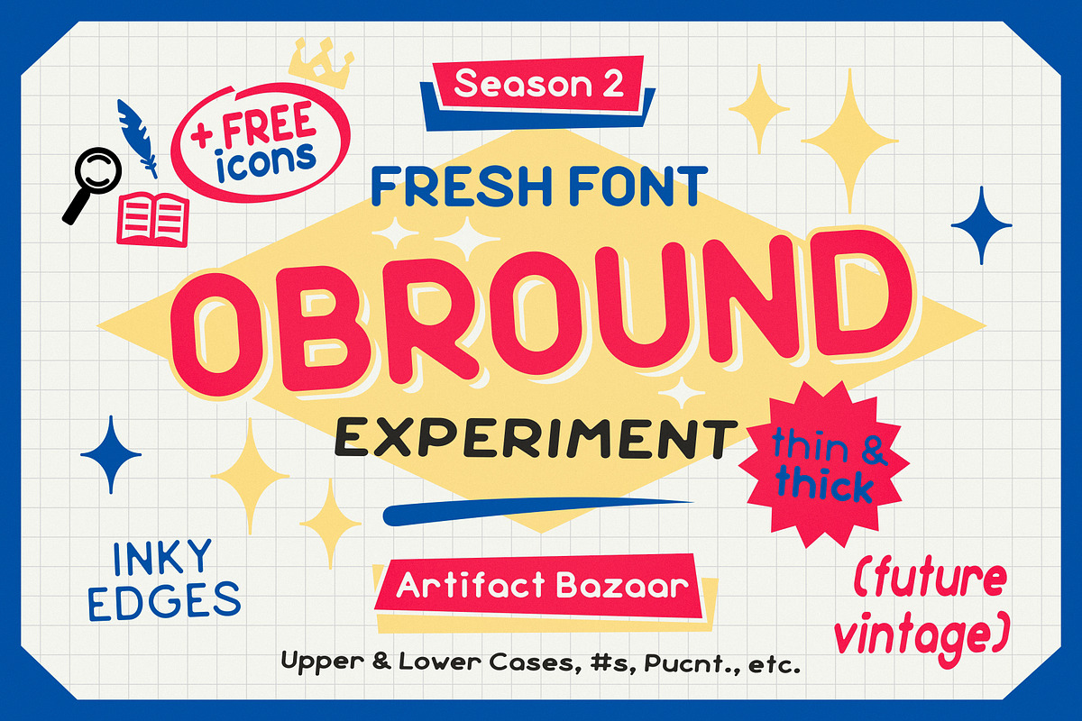 Obround | Y2K Sketchbook Sans, a Sans Serif Font by Artifact Bazaar (Photo 1 of 8)