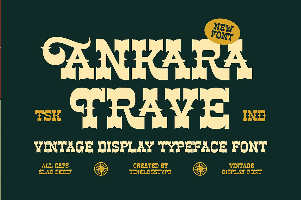 Ankara Trave Vintage Display Font, a Slab Serif Font by timelesstype.co (Photo 1 of 15)