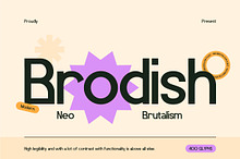 Brodish - Neo Brutalism