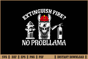 Extinguish Fire No Probllama Cut SVG, an Illustration by Handy Arts Studio (Thumbnail 1 of 3)