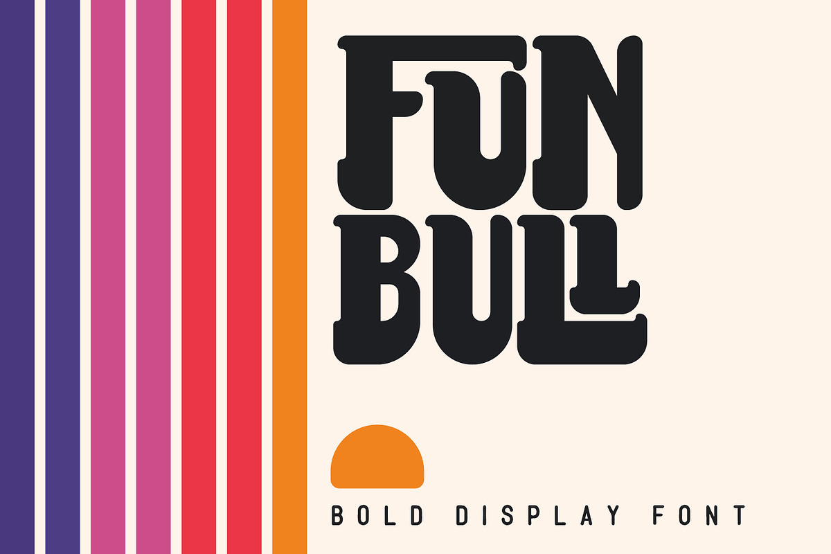 Fun Bull - Bold Retro Modern Font, a Serif Font by arausidp (Photo 1 of 5)