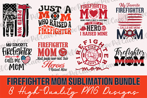 Firefighter Mom Sublimation Bundle, a Graphic by Pet Cave