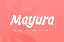 Mayura - Clean Cute Font