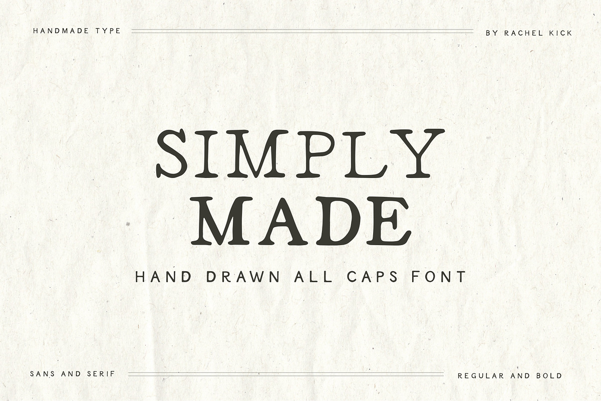 Simply Made Hand Drawn Typeface, a Slab Serif Font by Rachel Kick (Photo 1 of 10)