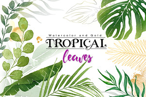 Watercolor & Gold Tropical Leaves