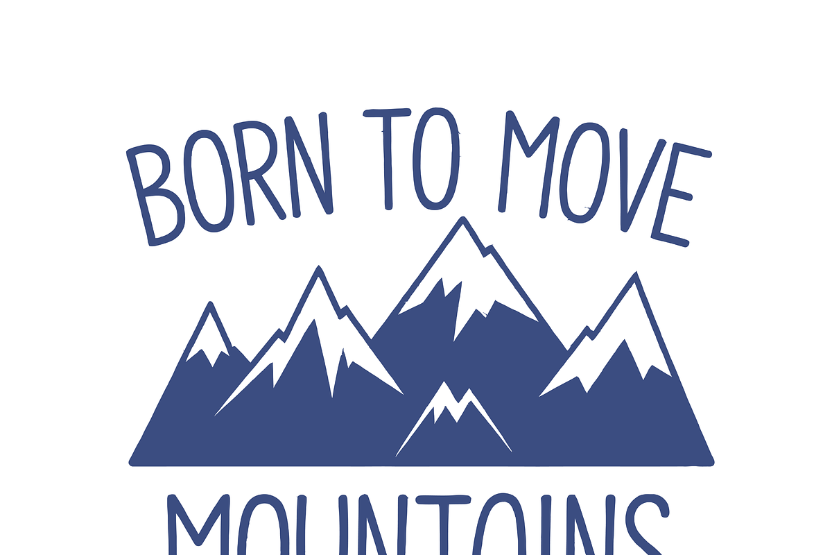 Born to Move Mountains Graphic, a Sport Illustration by CarWrap design (Photo 1 of 3)