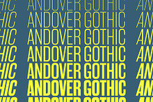 Andover Gothic — A Condensed Grotesk
