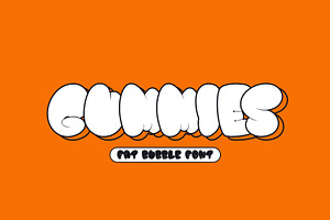 Gummies - Fat Bubble Font, a Font by HeyFonts