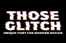 Those Glitch Font