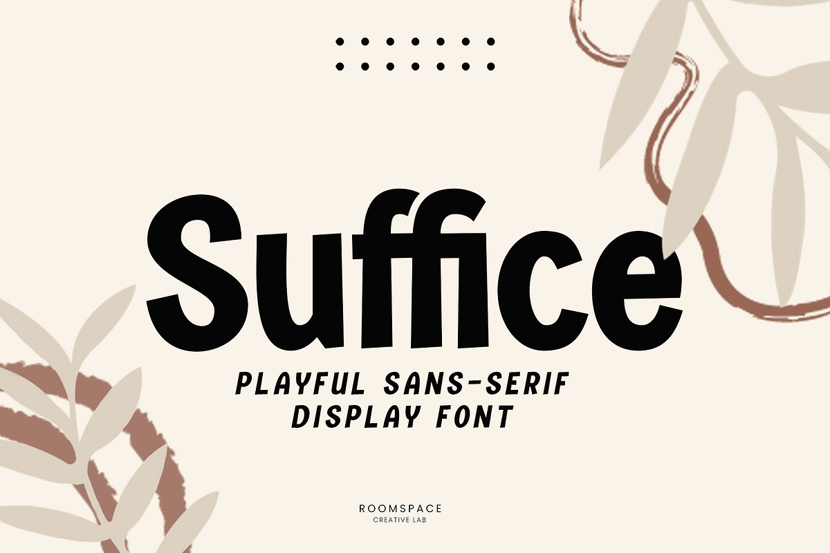 Suffice - Playful Typeface, a Sans Serif Font by roomspace creative lab (Photo 1 of 14)