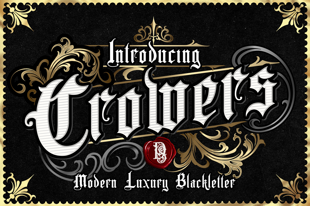 Crowers  luxury Blackletter, a Blackletter Font by dansdesign (Photo 1 of 8)