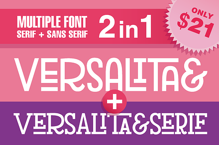 2in1 Versalita& + Versalita&Serif