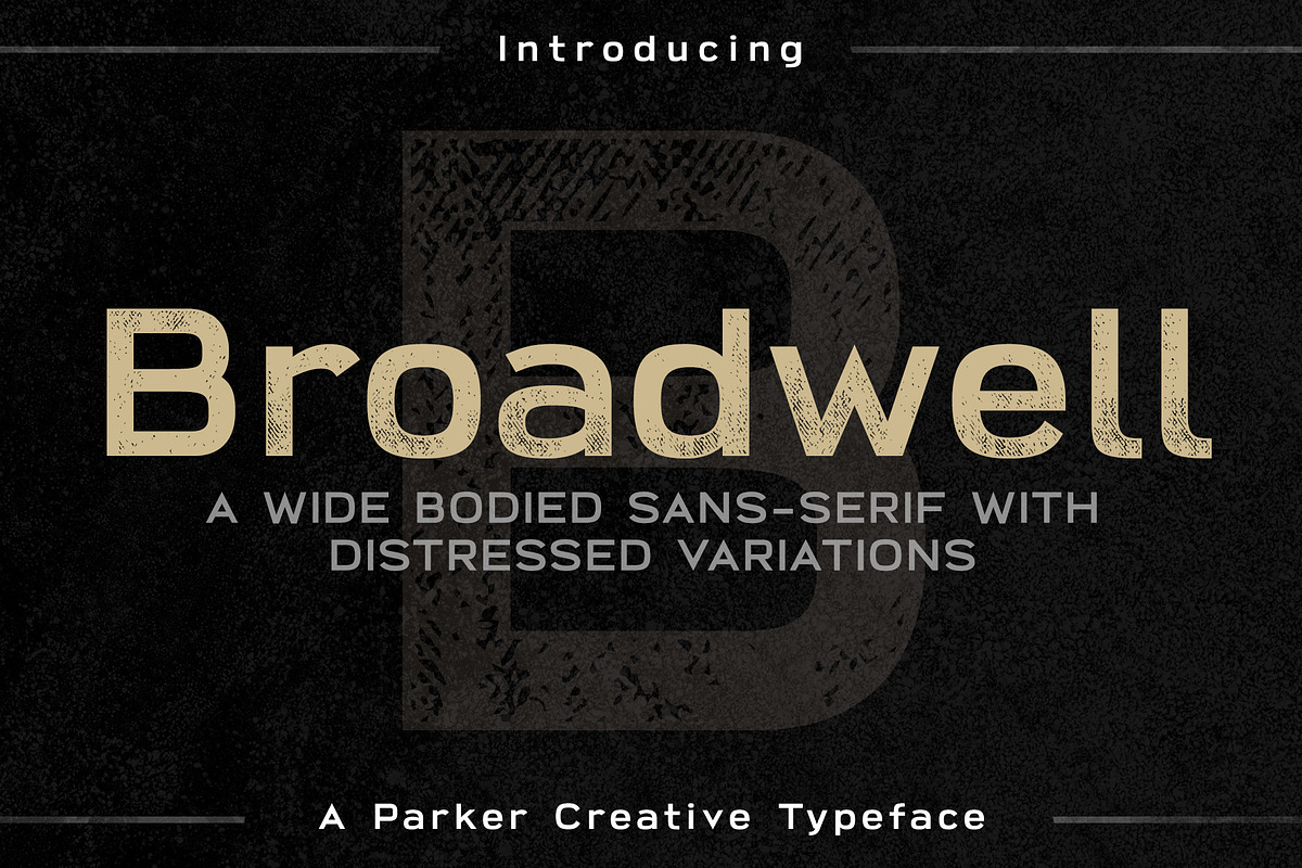 Broadwell | Strong Distressed Font
