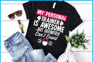 My Personal Trainer Is Awesome Gym, a Graphic by Creativeusart