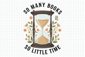So Many Books so Little Time PNG, an Illustration by Craft Nest