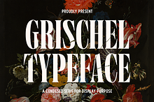 Grischel Condensed Serif Display