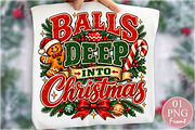 Balls Deep Into Christmas PNG, a Seasonal Illustration by Rose Art (Thumbnail 1 of 4)