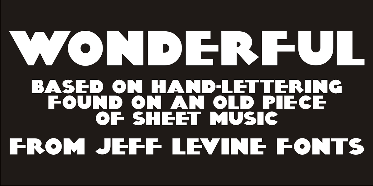 Wonderful JNL, a Sans Serif Font by Jeff Levine Fonts