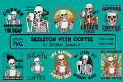 Skeleton With Coffee T-shirt Design, a Food Illustration by DesignByShahadat (Thumbnail 3 of 3)