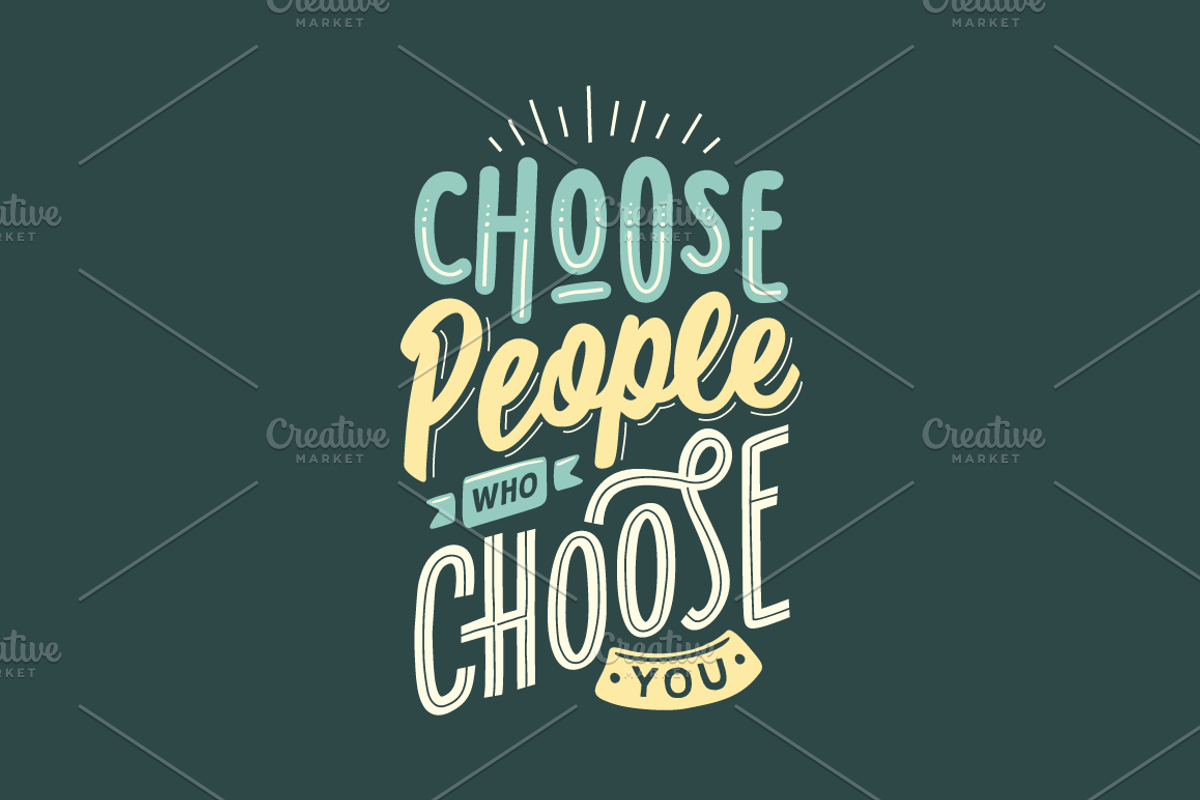 Choose People Who Choose You, an Illustration by Doniel Worx