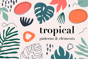Tropical Patterns & Elements