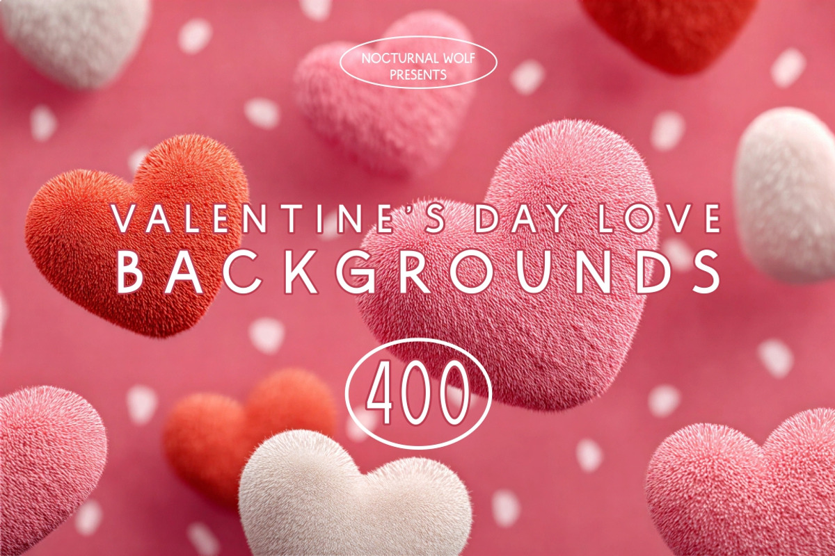 400 Valentine's Day Love backgrounds, a Background Graphic by Nocturnal Wolf (Photo 1 of 31)