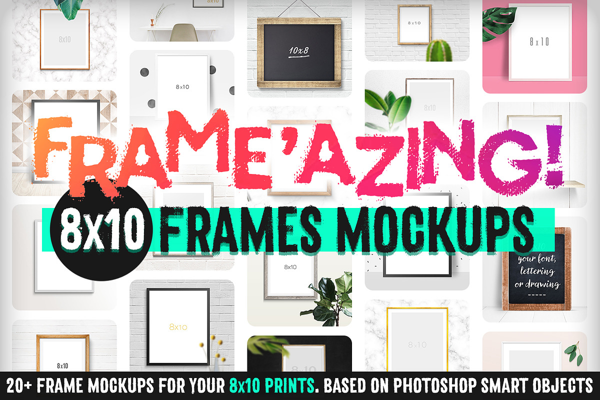 Frame'azing ‒ 8x10 Frame Mockups, a Print Template by Frisk Shop (Photo 1 of 8)