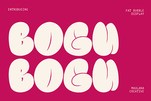 Bogu Bogu Fat Bubble Graffiti Font, a Handwritten Font by Maulana Creative