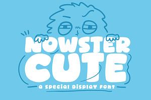 Nowster Cute - Cozy & Display Font