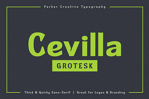 Cevilla Grotesk - Bold & Quirky