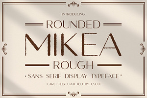 Mikea Rounded Rough