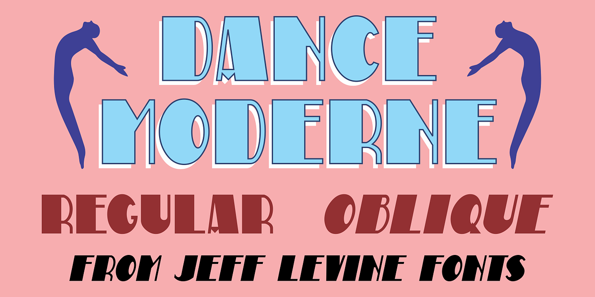 Dance  Moderne JNL, a Font by Jeff Levine Fonts (Photo 1 of 5)