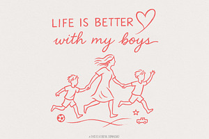 Life Is Better With My Boys PNG, an Illustration by SharpMarketplace