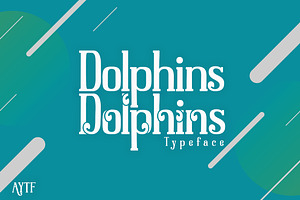 Dolphins Serif With Decorative