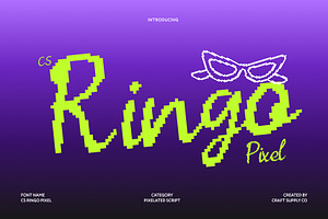 CS Ringo Pixel, a Script Font by Craft Supply Co.