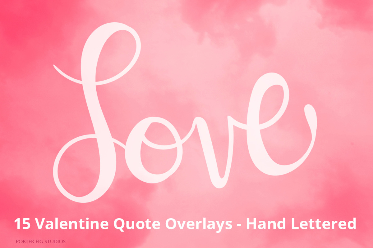 Valentine Text and Quote Overlays, an Illustration by Porter Fig (Photo 1 of 4)