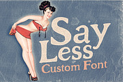 Say Less Custom Font, a Serif Font by Cruzine (Thumbnail 3 of 5)