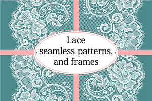 Lace Seamless Patterns And Frames.