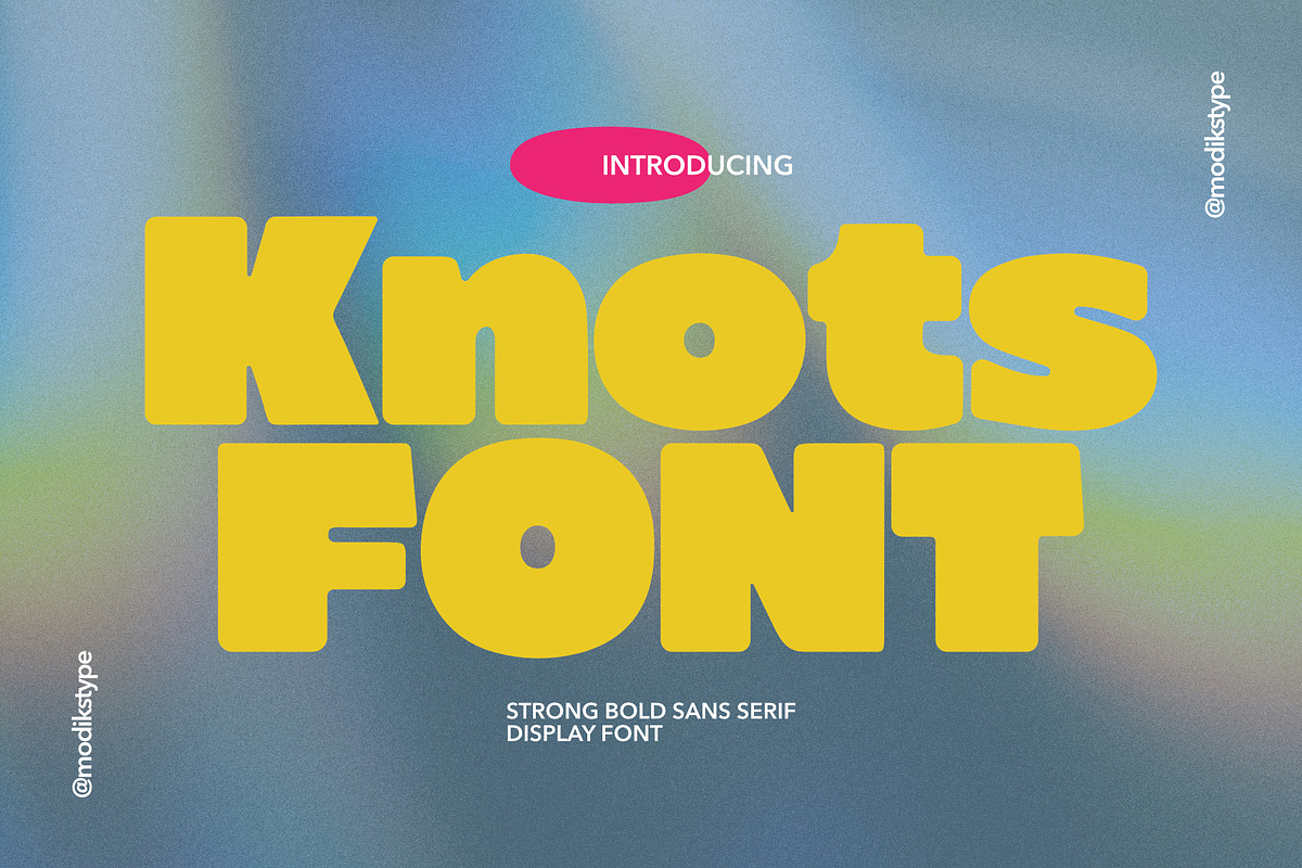 Knots Strong Bold Sans, a Sans Serif Font by Modikstype (Photo 1 of 9)