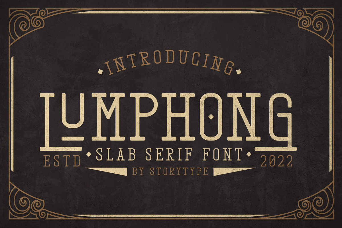 Lumphong Slab Serif Font, a Slab Serif Font by Storytype Studio (Photo 1 of 15)