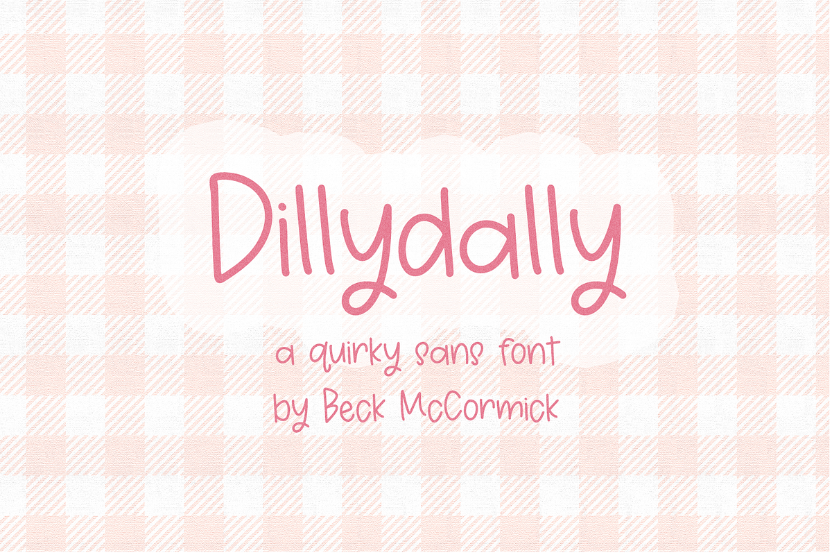 Dillydally Handwritten Sans, a Handwritten Font by Beck McCormick (Photo 1 of 10)