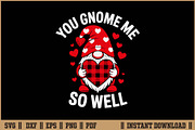 You Gnome Me So Well Funny Gnome SVG, a Seasonal Illustration by Handy Arts Studio (Thumbnail 1 of 3)
