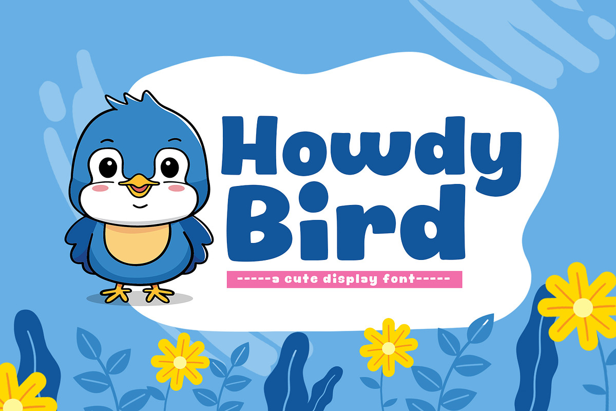 Howdy Bird, a Font by khurasan (Photo 1 of 4)