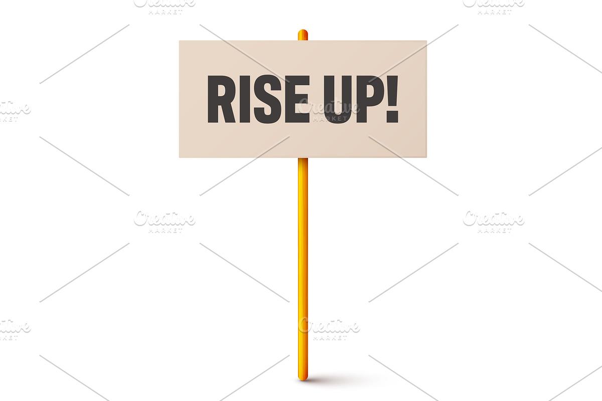 Protest sign with text slogan and, an Object Illustration by 32pixels